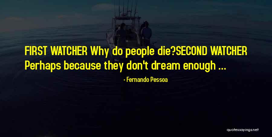 People Why Do People Quotes By Fernando Pessoa