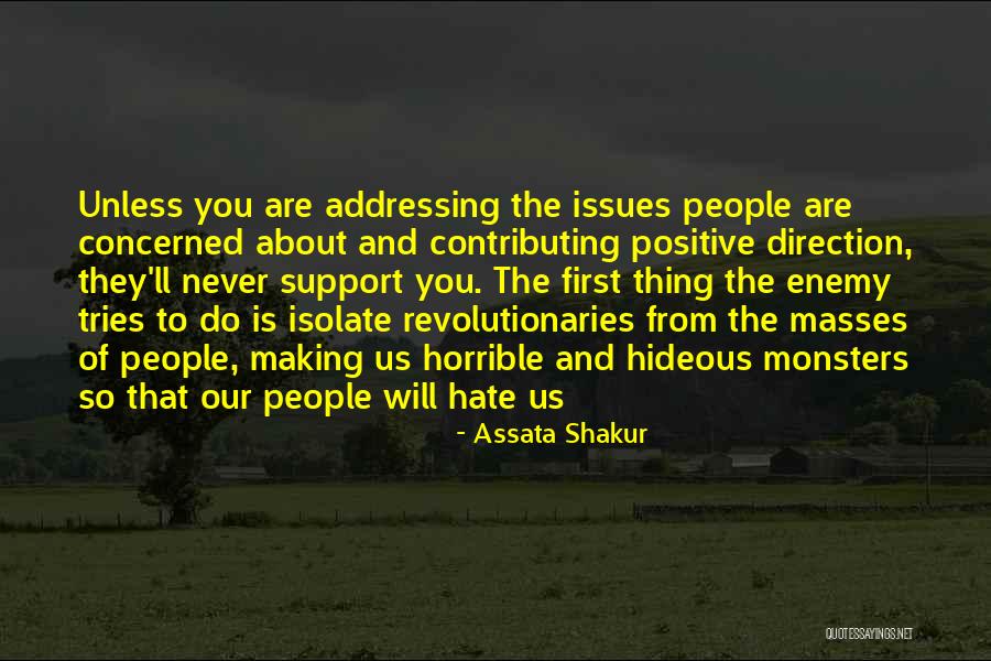People Will Hate You Quotes By Assata Shakur People Will Hate You Quotes By Assata Shakur