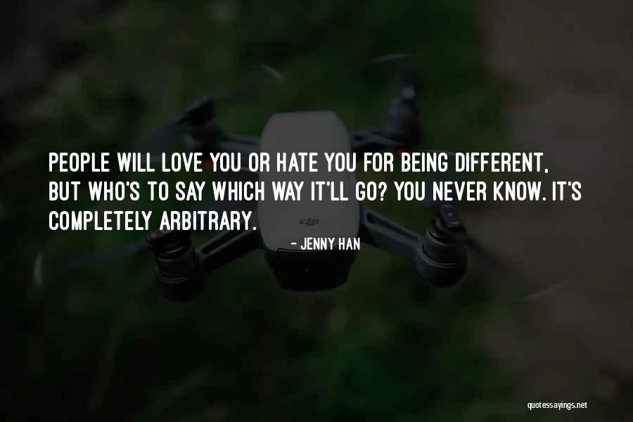 People Will Hate You Quotes By Jenny Han People Will Hate You Quotes By Jenny Han