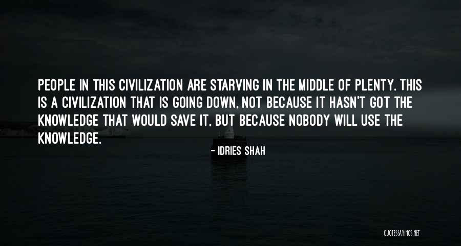 People Will Quotes By Idries Shah People Will Quotes By Idries Shah