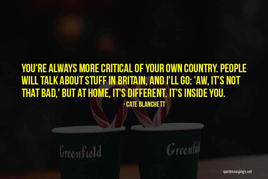 People Will Talk About You Quotes By Cate Blanchett People Will Talk About You Quotes By Cate Blanchett