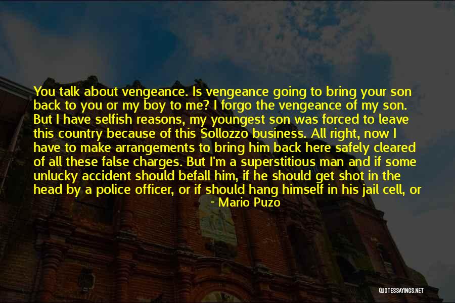 People Will Talk About You Quotes By Mario Puzo People Will Talk About You Quotes By Mario Puzo