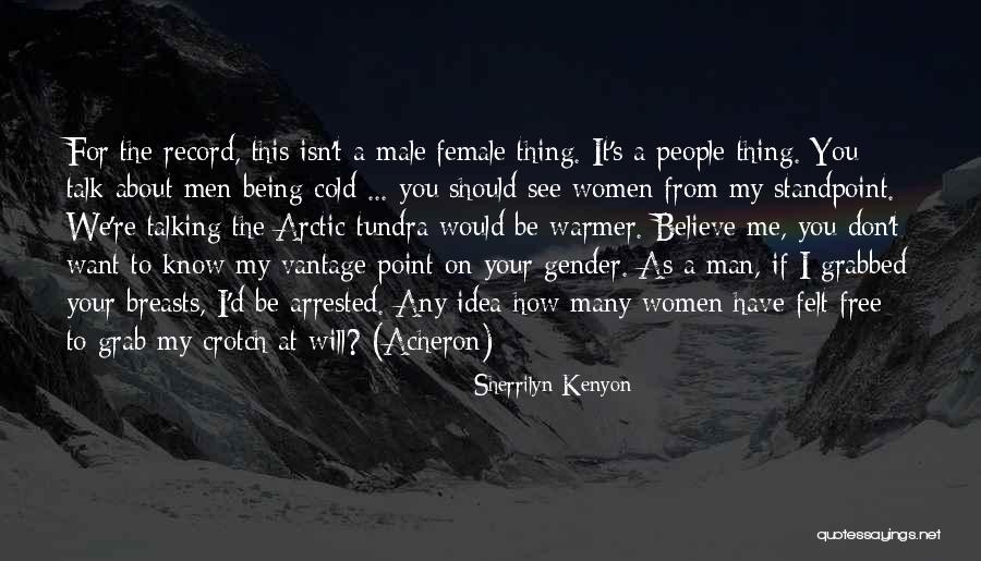 People Will Talk About You Quotes By Sherrilyn Kenyon People Will Talk About You Quotes By Sherrilyn Kenyon