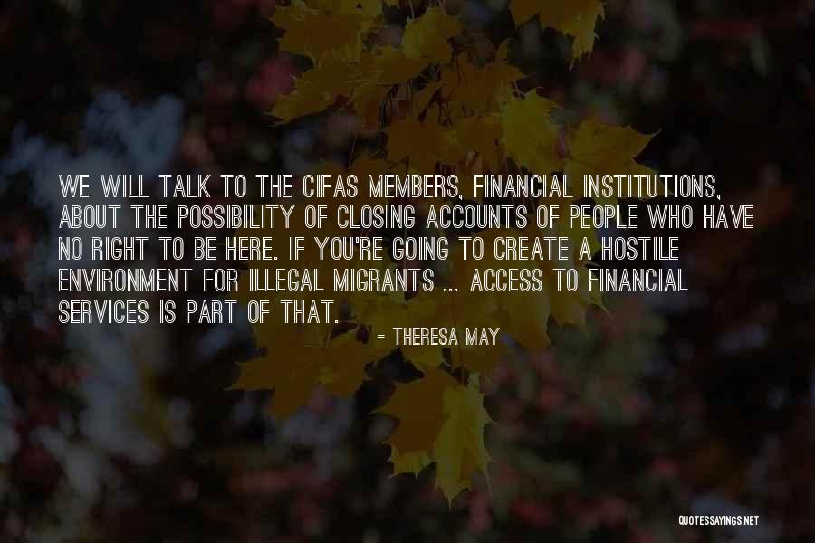 People Will Talk About You Quotes By Theresa May People Will Talk About You Quotes By Theresa May