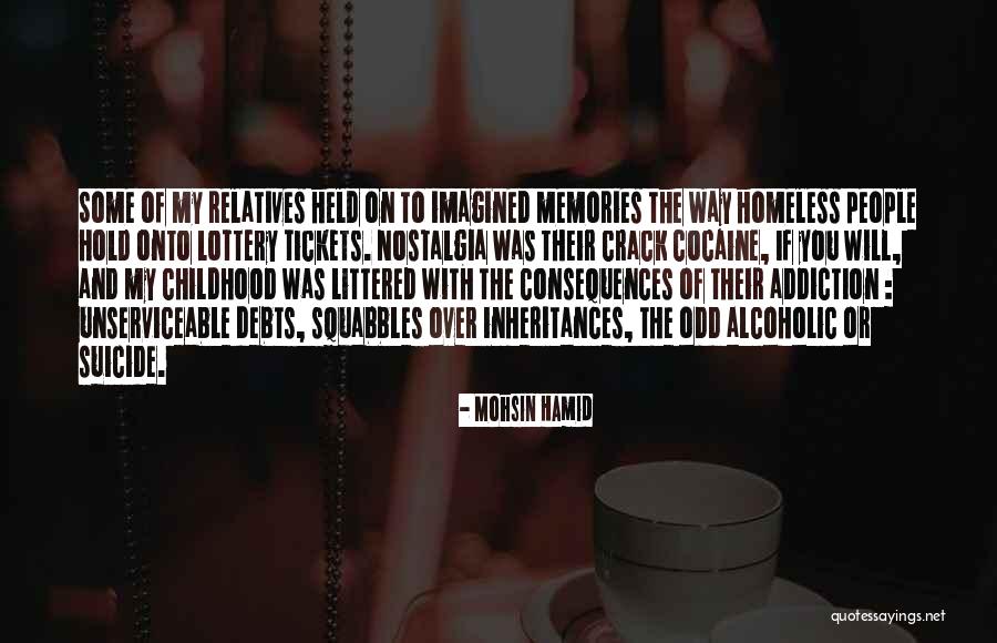 People With Addiction Quotes By Mohsin Hamid People With Addiction Quotes By Mohsin Hamid