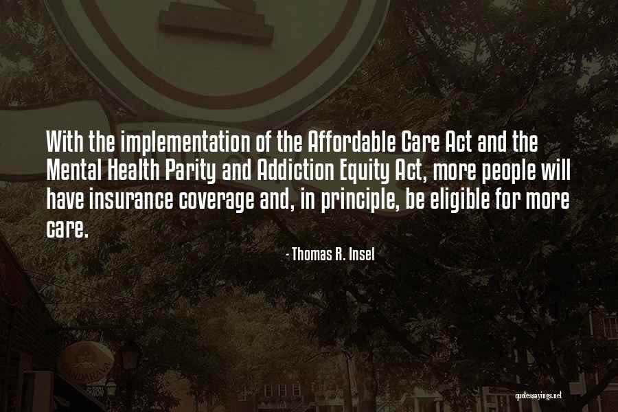 People With Addiction Quotes By Thomas R. Insel People With Addiction Quotes By Thomas R. Insel