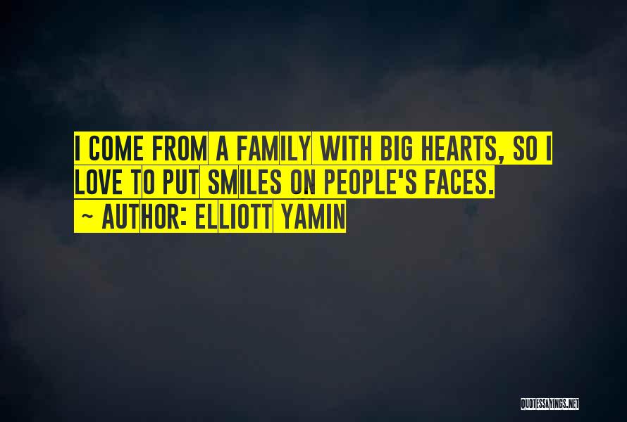 People With Big Hearts Quotes By Elliott Yamin