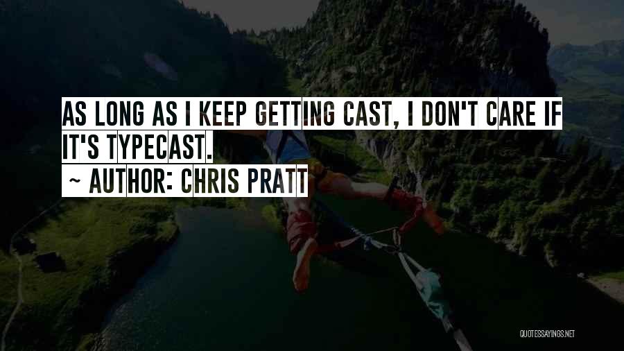 People With Different Races Teach Quotes By Chris Pratt
