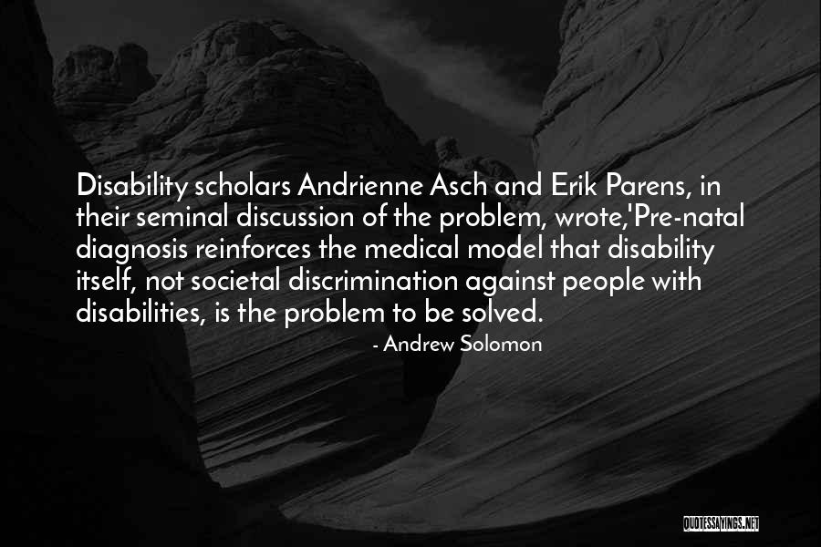 People With Disabilities Quotes By Andrew Solomon People With Disabilities Quotes By Andrew Solomon