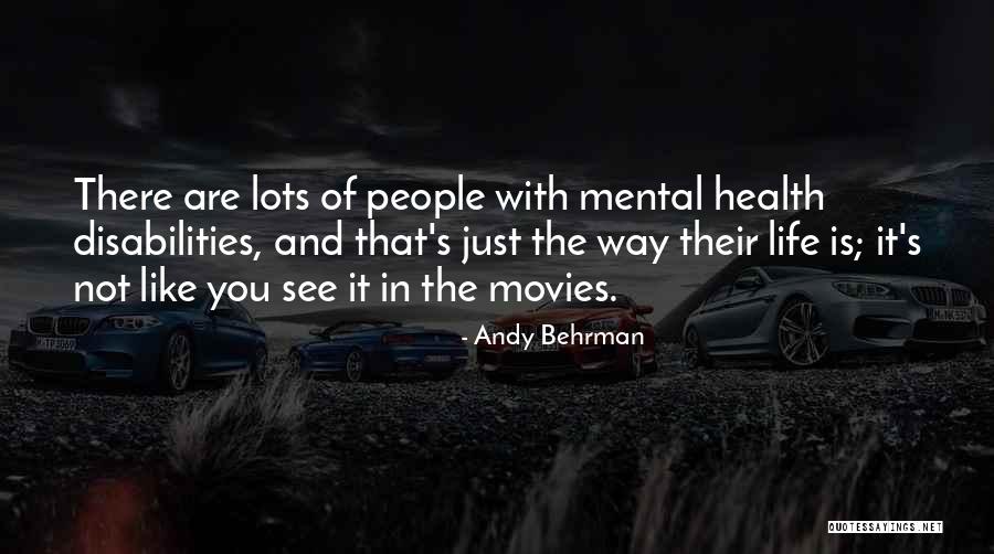People With Disabilities Quotes By Andy Behrman People With Disabilities Quotes By Andy Behrman