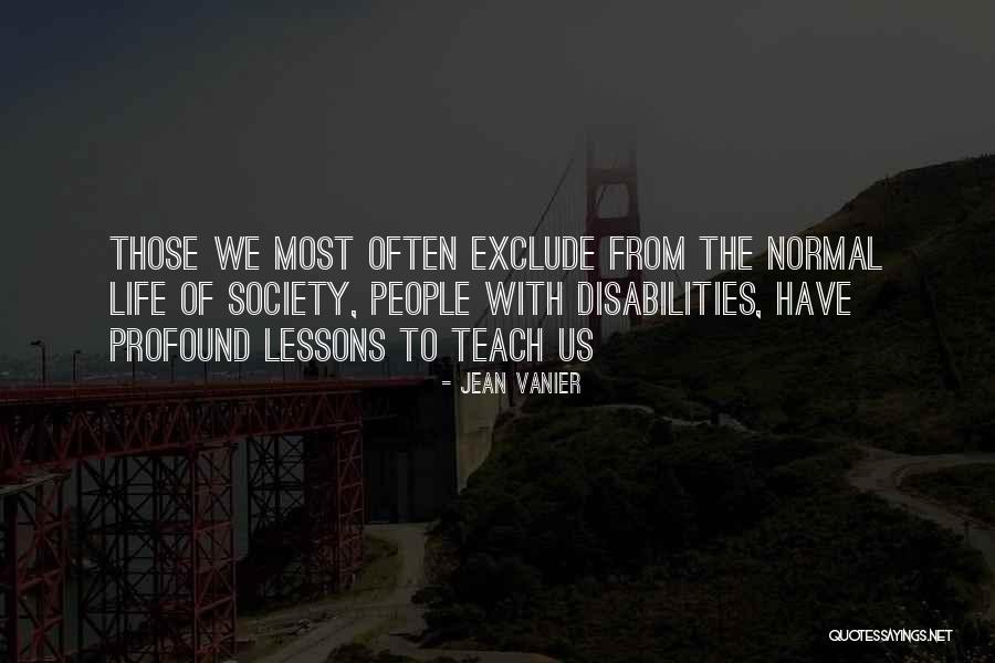 People With Disabilities Quotes By Jean Vanier People With Disabilities Quotes By Jean Vanier