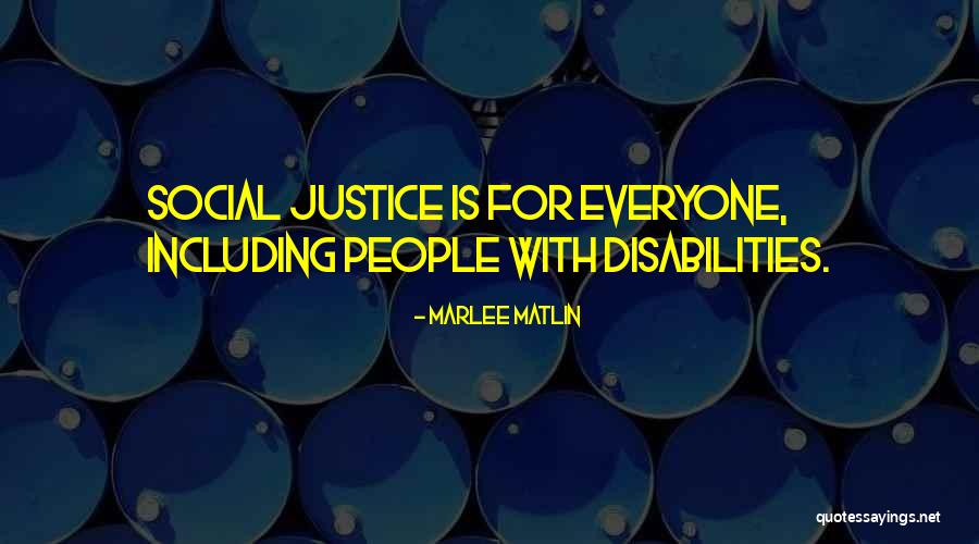 People With Disabilities Quotes By Marlee Matlin People With Disabilities Quotes By Marlee Matlin
