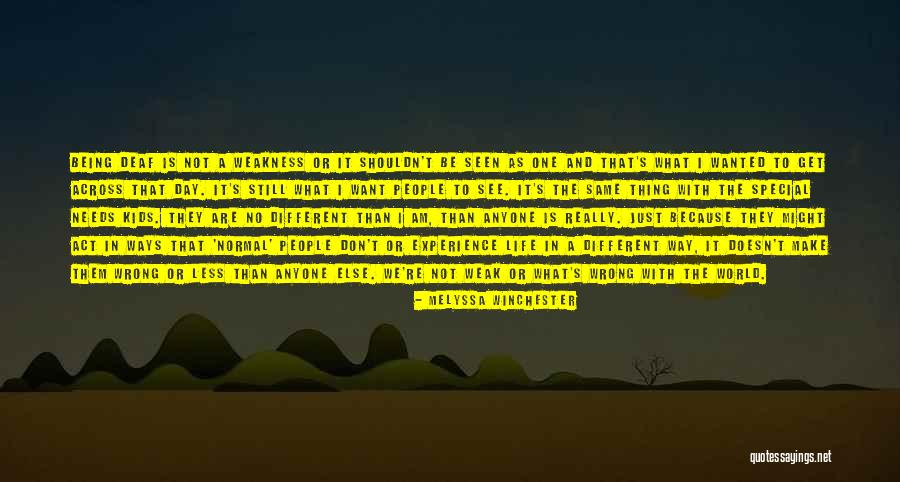 People With Disabilities Quotes By Melyssa Winchester People With Disabilities Quotes By Melyssa Winchester