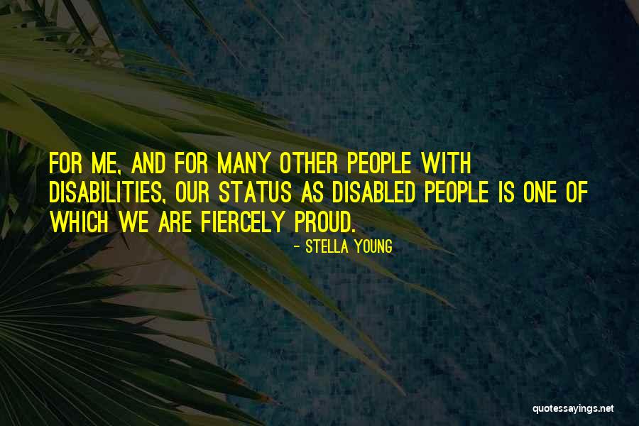 People With Disabilities Quotes By Stella Young People With Disabilities Quotes By Stella Young