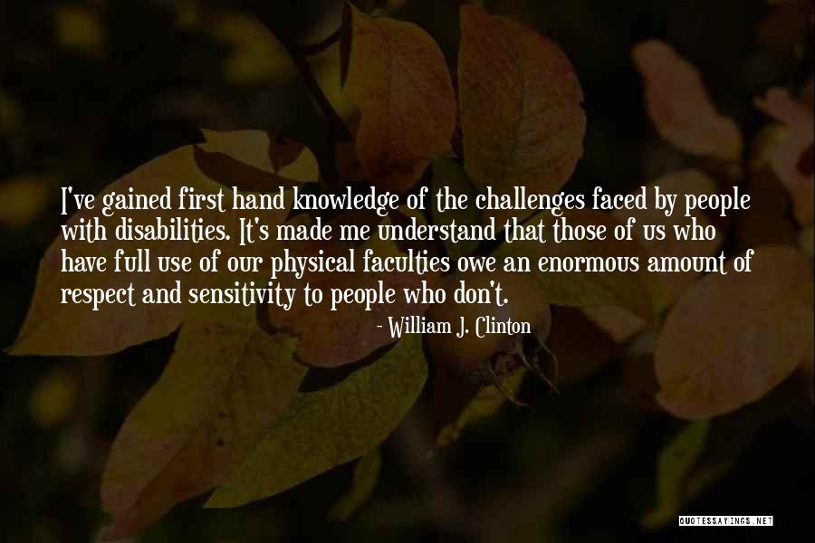 People With Disabilities Quotes By William J. Clinton People With Disabilities Quotes By William J. Clinton