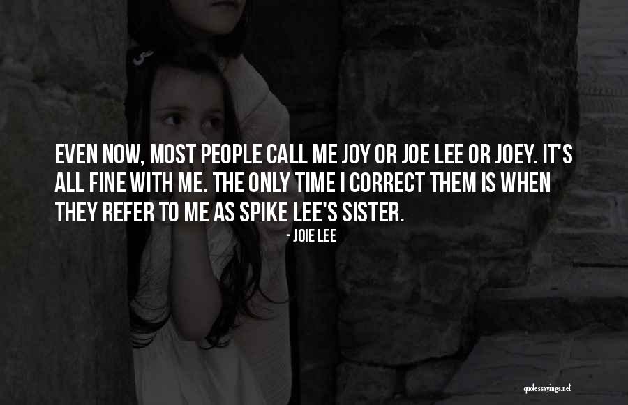 People With Joy Quotes By Joie Lee People With Joy Quotes By Joie Lee