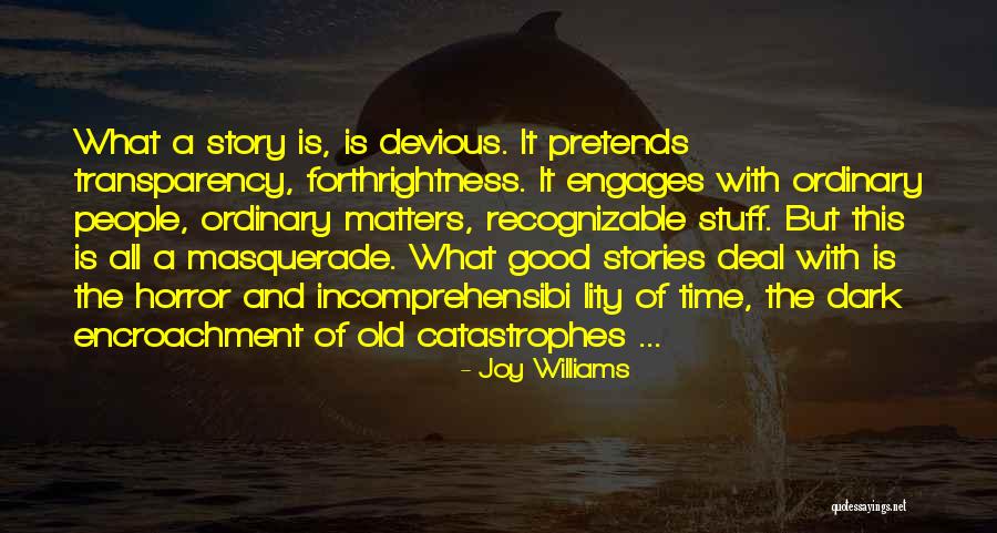 People With Joy Quotes By Joy Williams People With Joy Quotes By Joy Williams