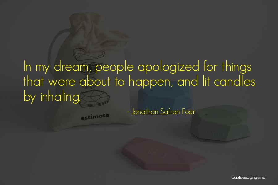 People With No Remorse Quotes By Jonathan Safran Foer People With No Remorse Quotes By Jonathan Safran Foer