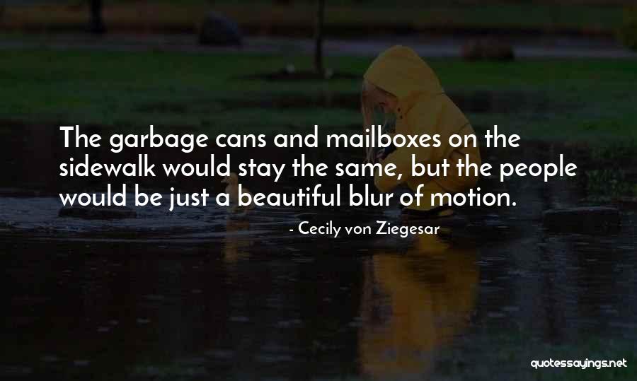 People Would Stay Quotes By Cecily Von Ziegesar People Would Stay Quotes By Cecily Von Ziegesar