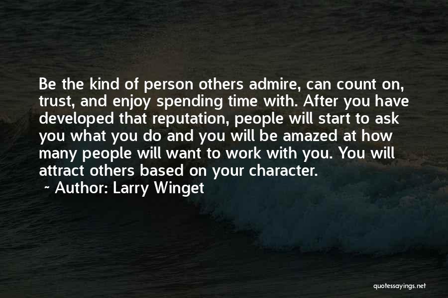 People You Can Count On Quotes By Larry Winget