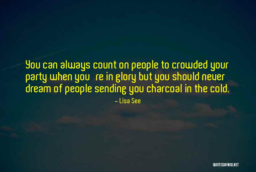 People You Can Count On Quotes By Lisa See