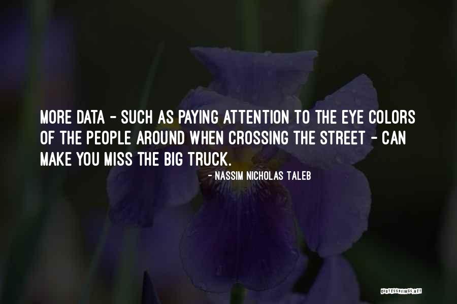 People You Miss Quotes By Nassim Nicholas Taleb People You Miss Quotes By Nassim Nicholas Taleb