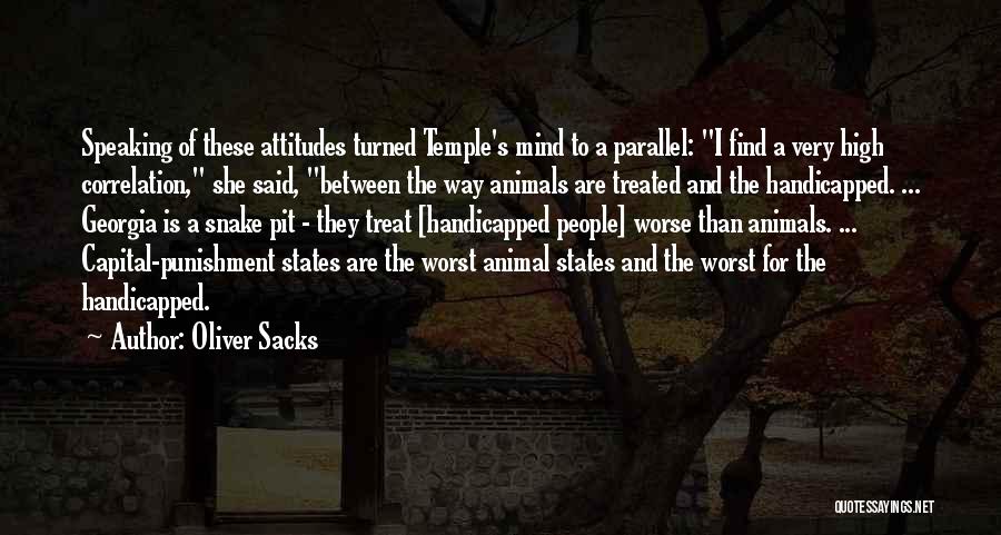 People's Attitudes Quotes By Oliver Sacks