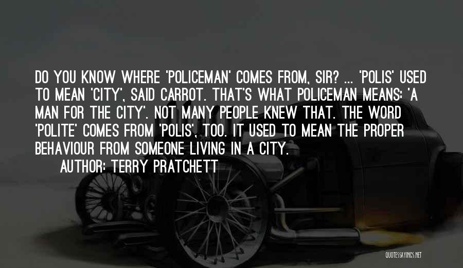 People's Behaviour Quotes By Terry Pratchett