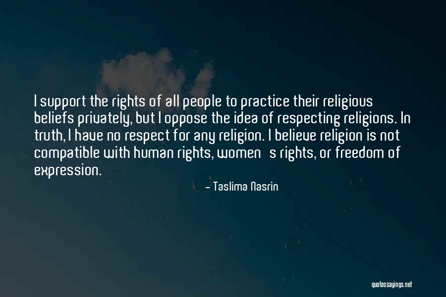 People's Beliefs Quotes By Taslima Nasrin People's Beliefs Quotes By Taslima Nasrin