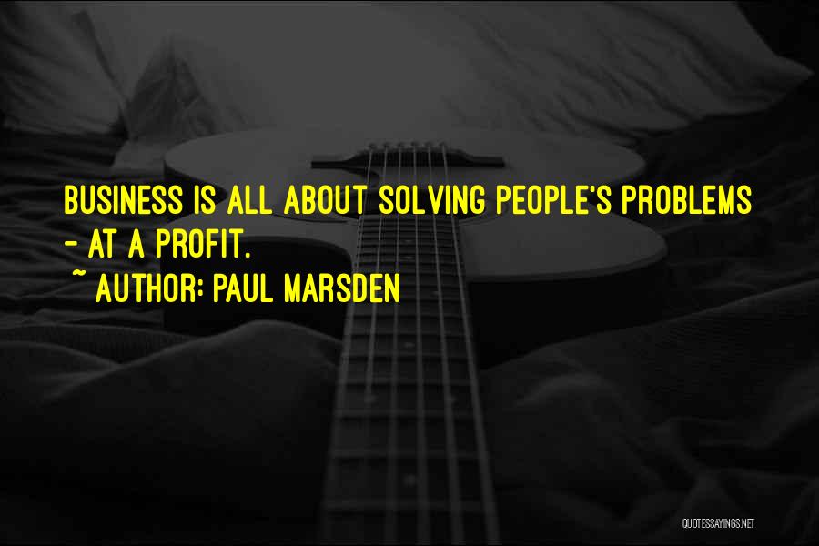 People's Business Quotes By Paul Marsden