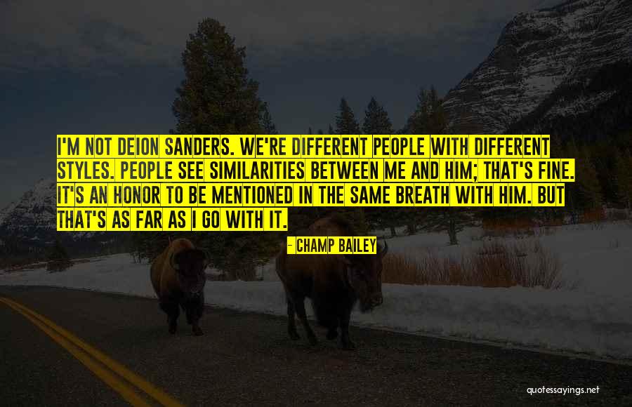 People's Champ Quotes By Champ Bailey People's Champ Quotes By Champ Bailey