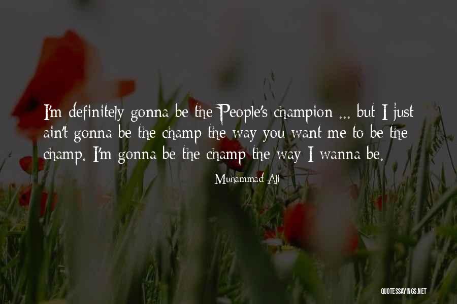 People's Champ Quotes By Muhammad Ali