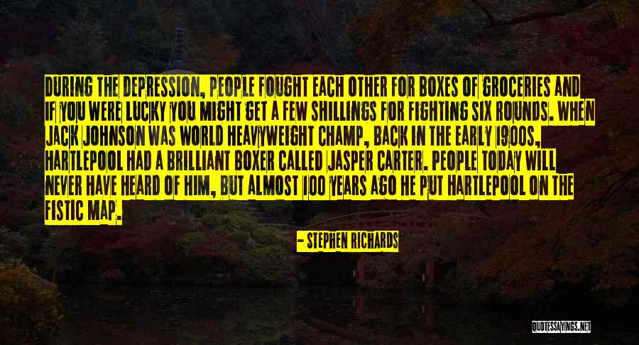 People's Champ Quotes By Stephen Richards People's Champ Quotes By Stephen Richards