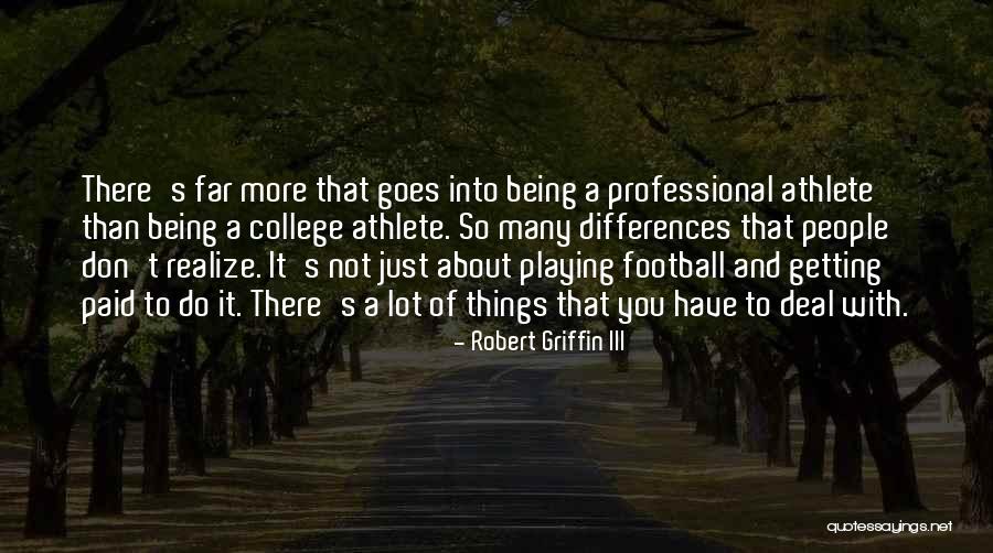 People's Differences Quotes By Robert Griffin III People's Differences Quotes By Robert Griffin III
