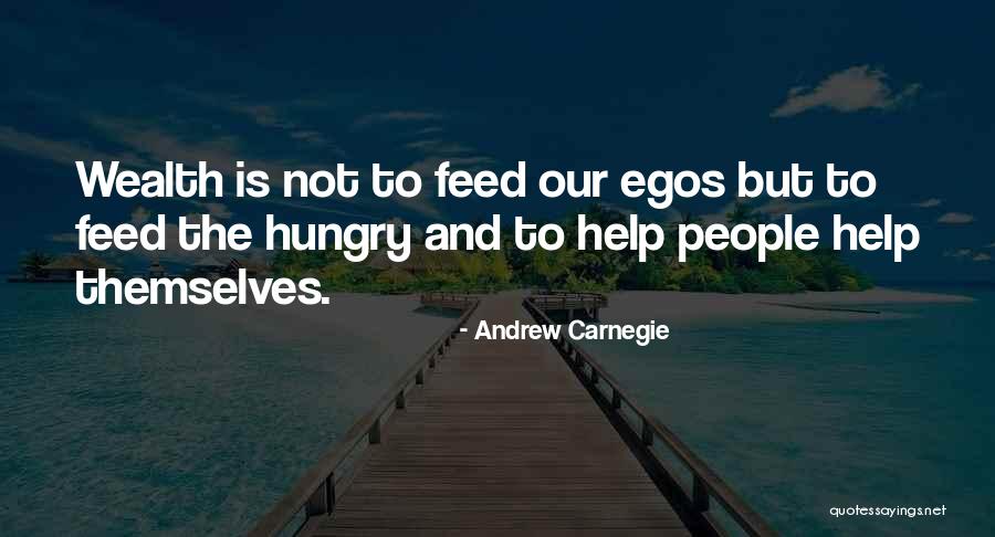 People's Egos Quotes By Andrew Carnegie People's Egos Quotes By Andrew Carnegie