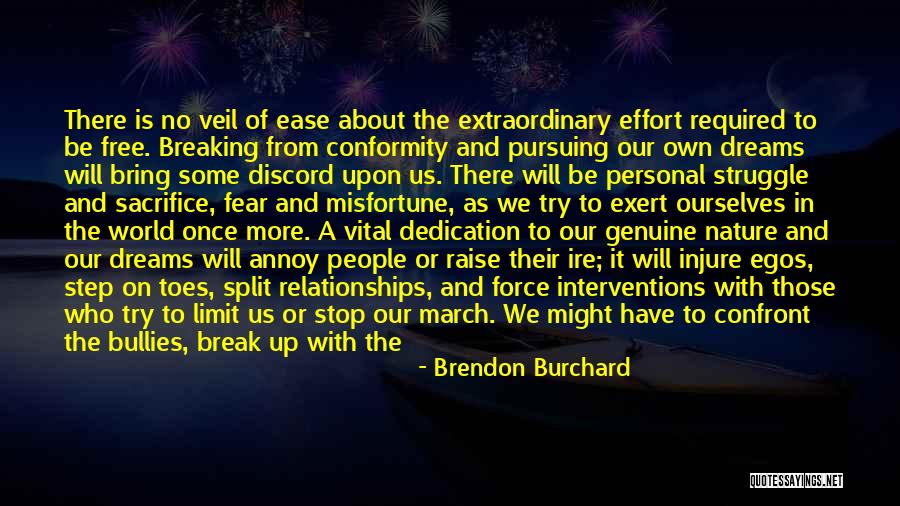 People's Egos Quotes By Brendon Burchard People's Egos Quotes By Brendon Burchard