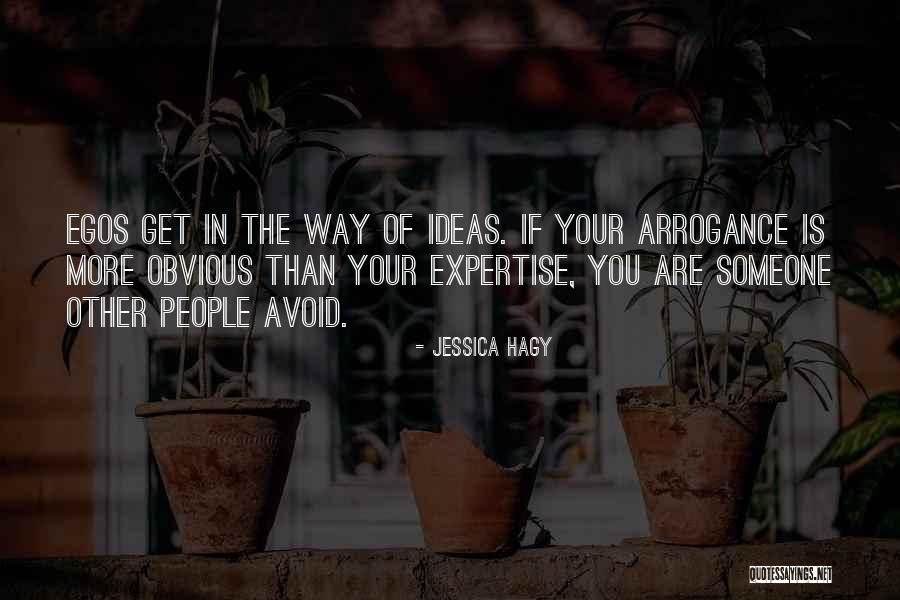 People's Egos Quotes By Jessica Hagy People's Egos Quotes By Jessica Hagy