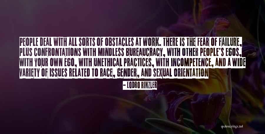 People's Egos Quotes By Lodro Rinzler People's Egos Quotes By Lodro Rinzler