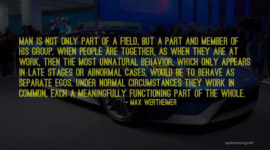 People's Egos Quotes By Max Wertheimer People's Egos Quotes By Max Wertheimer