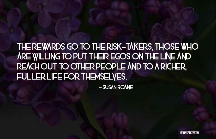 People's Egos Quotes By Susan RoAne People's Egos Quotes By Susan RoAne