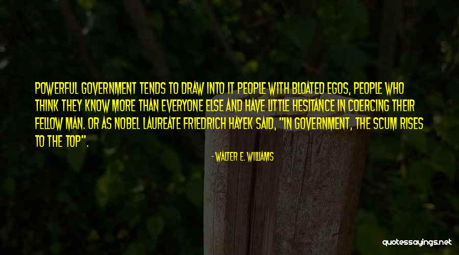People's Egos Quotes By Walter E. Williams People's Egos Quotes By Walter E. Williams