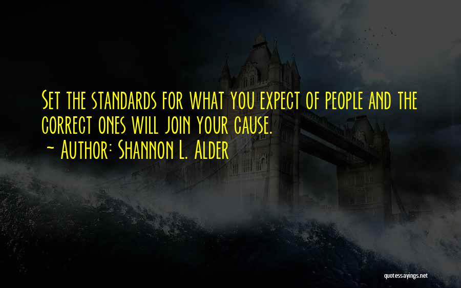 People's Expectations Of You Quotes By Shannon L. Alder