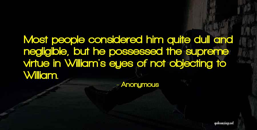 People's Eyes Quotes By Anonymous People's Eyes Quotes By Anonymous