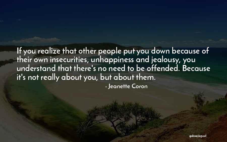 People's Insecurities Quotes By Jeanette Coron People's Insecurities Quotes By Jeanette Coron