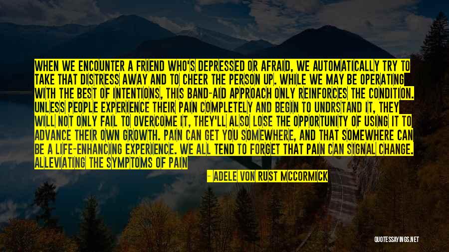 People's Intentions Quotes By Adele Von Rust McCormick People's Intentions Quotes By Adele Von Rust McCormick