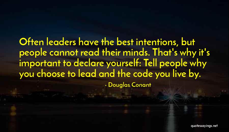 People's Intentions Quotes By Douglas Conant