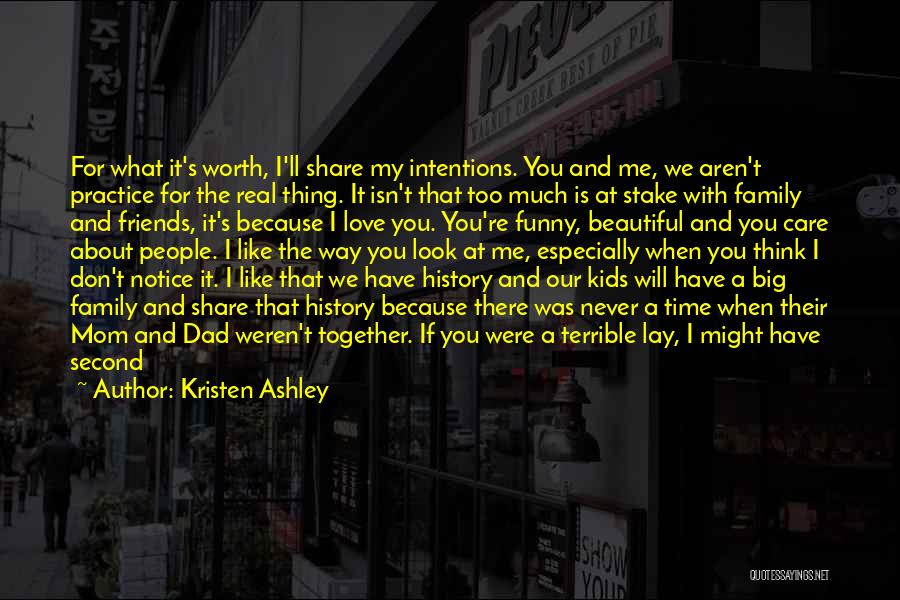 People's Intentions Quotes By Kristen Ashley