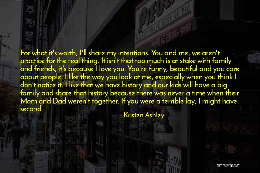 People's Intentions Quotes By Kristen Ashley