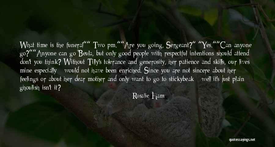 People's Intentions Quotes By Rosalie Ham People's Intentions Quotes By Rosalie Ham