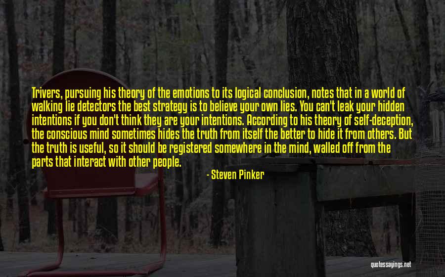 People's Intentions Quotes By Steven Pinker